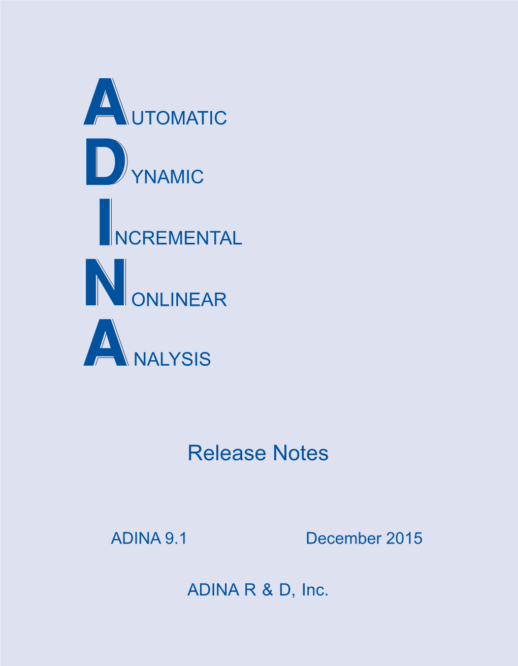 ADINA System 9.1 Release Notes 3