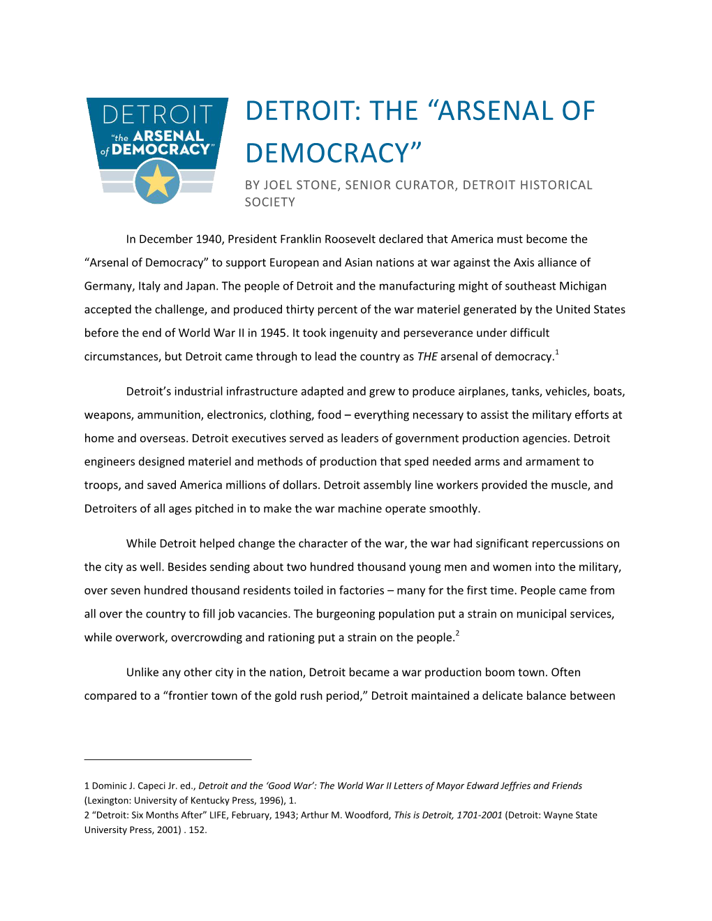 Arsenal of Democracy” by Joel Stone, Senior Curator, Detroit Historical Society