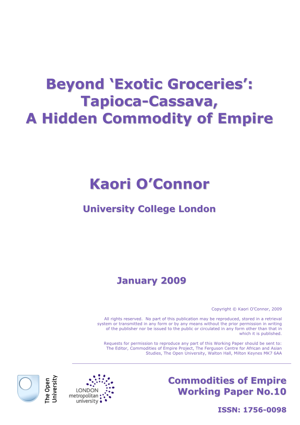 University College London January 2009 Commodities of Empire