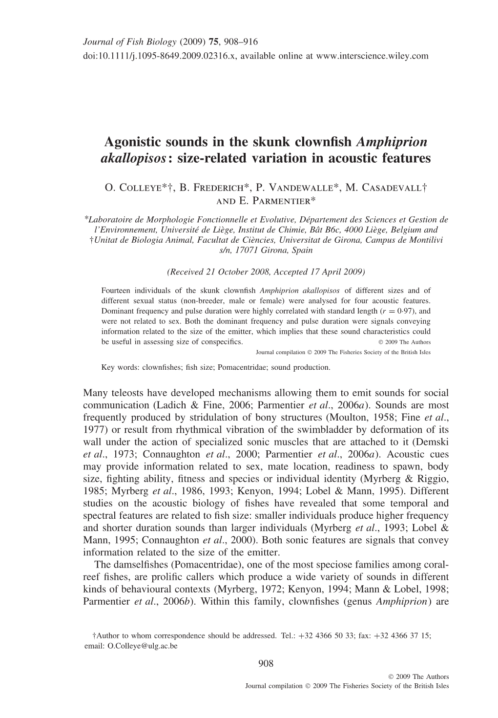 Agonistic Sounds in the Skunk Clownfish Amphiprion Akallopisos