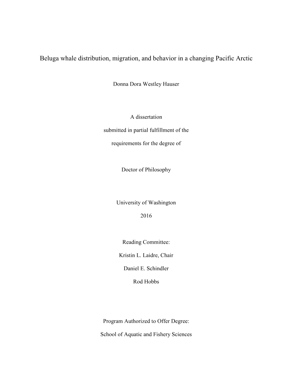 Beluga Whale Distribution, Migration, and Behavior in a Changing Pacific Arctic