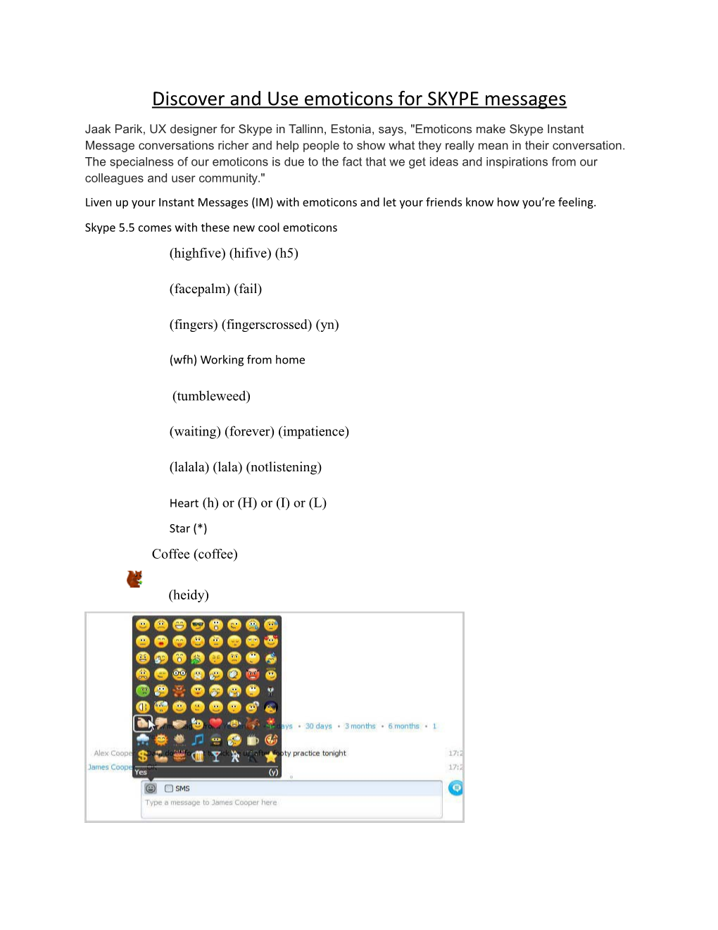 Discover and Use Emoticons for SKYPE Messages