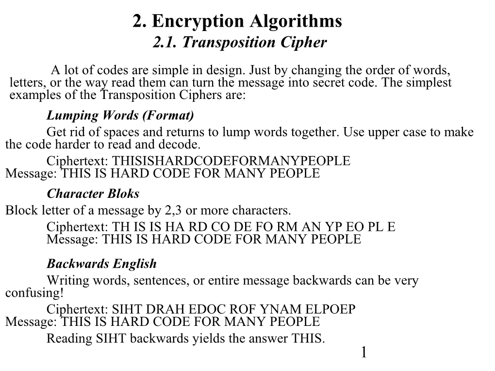 Beale Ciphers the Beale Cipher Is an Example of a Homophonic Substitution Cipher