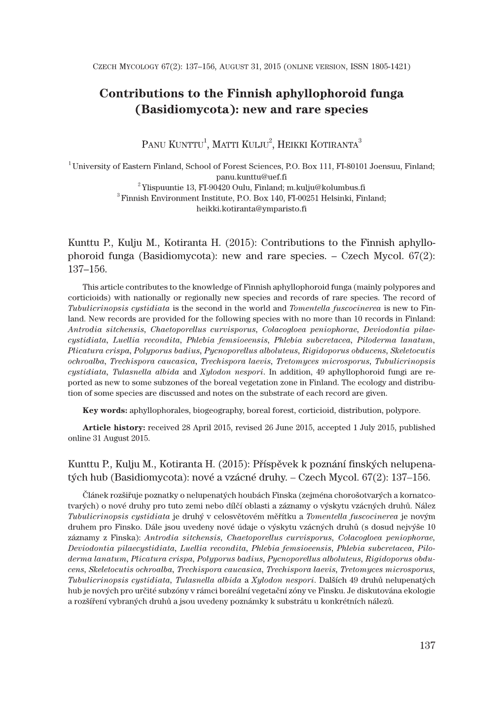 Contributions to the Finnish Aphyllophoroid Funga (Basidiomycota): New and Rare Species