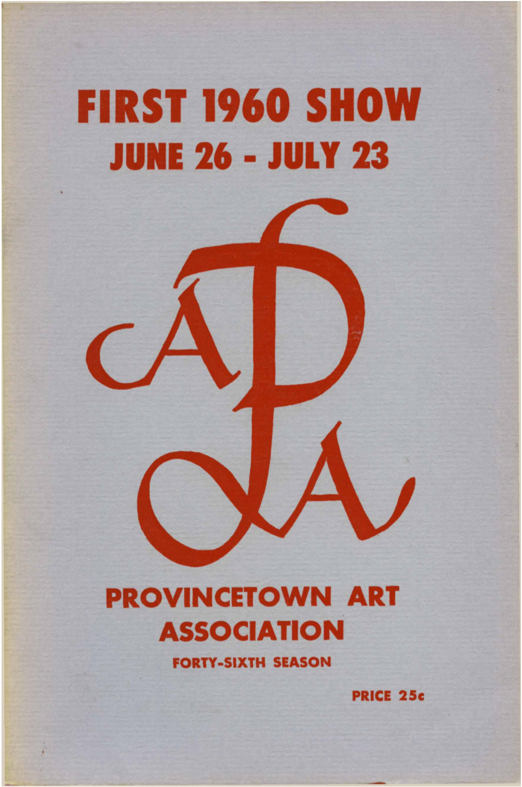 Provincetown Art Association Forty-Sixth Season