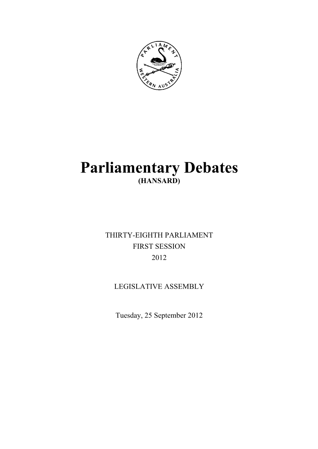 Parliamentary Debates (HANSARD)