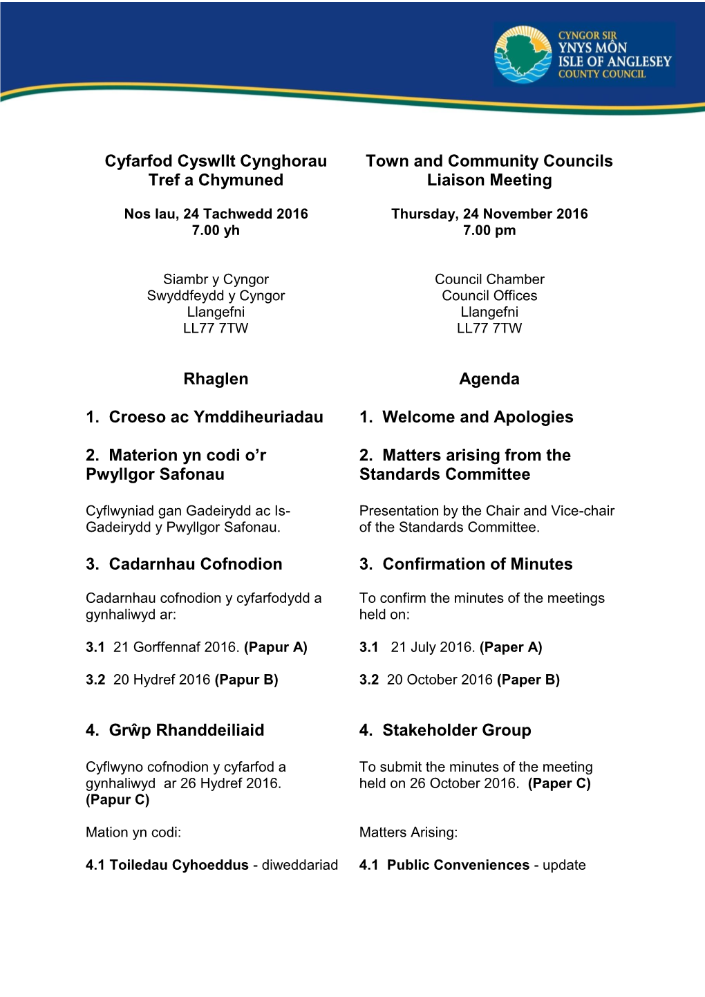 Cyfarfod Cyswllt Cynghorau Tref a Chymuned Town and Community Councils Liaison Meeting Rhaglen Agenda 1. Croeso Ac Ymddiheuriad