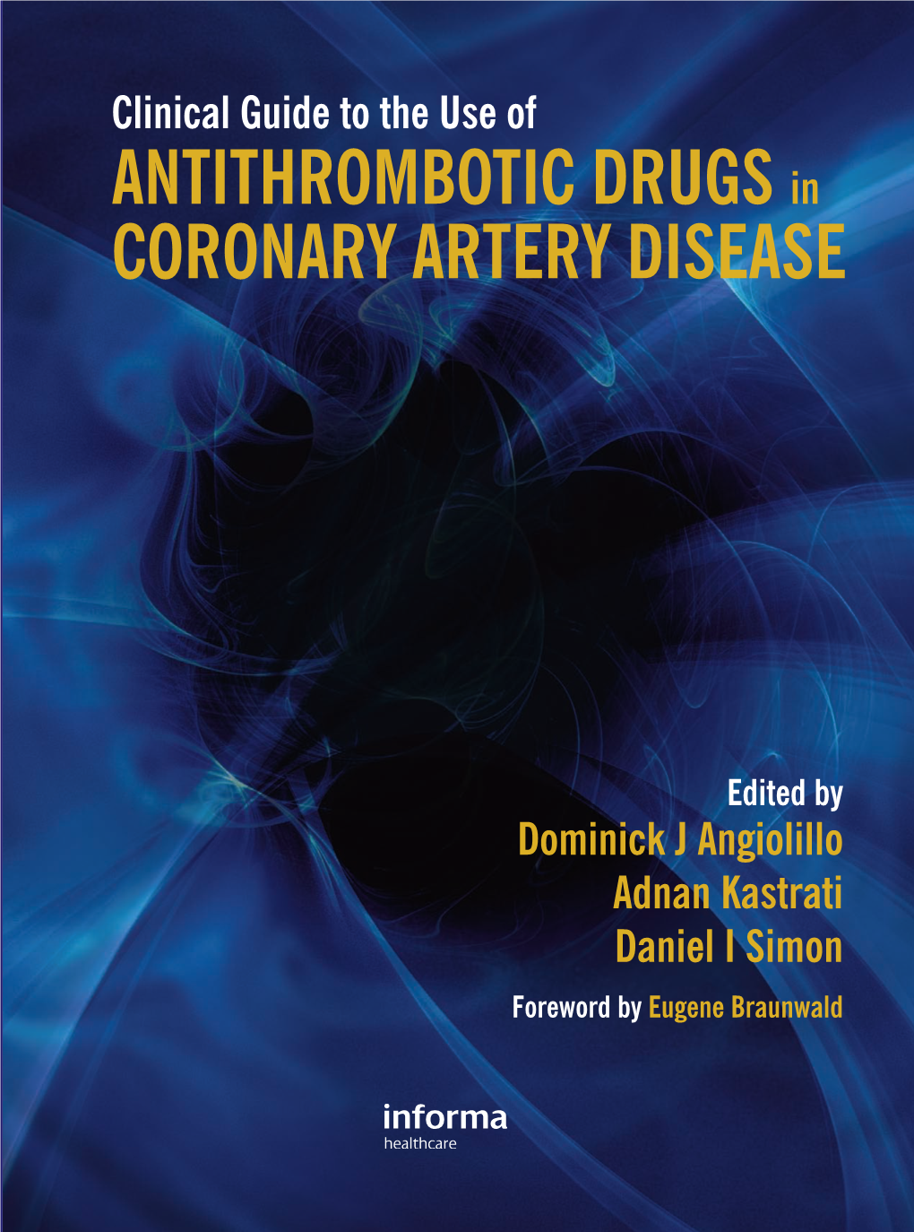 ANTITHROMBOTIC DRUGS in CORONARY ARTERY DISEASE