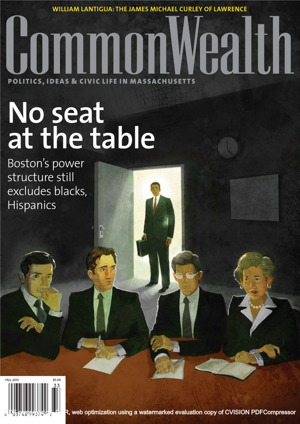 No Seat at the Table Boston’S Power Massinc Thanks the Many Individuals and Organizations Whose Support Makes Commonwealth Possible