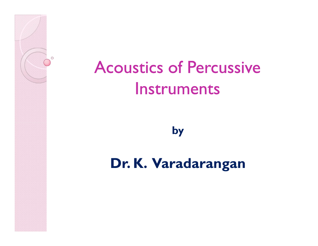 Acoustics of Percussive Instruments