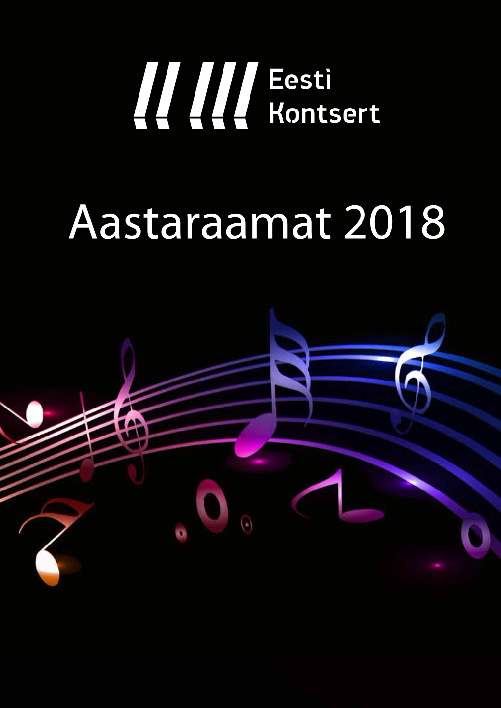 Eesti Kontserdi Aastaraamat 2018 5 Jüri Leiten SA Eesti Kontsert Juhatuse Liige Aasta Eesti Kontserdis