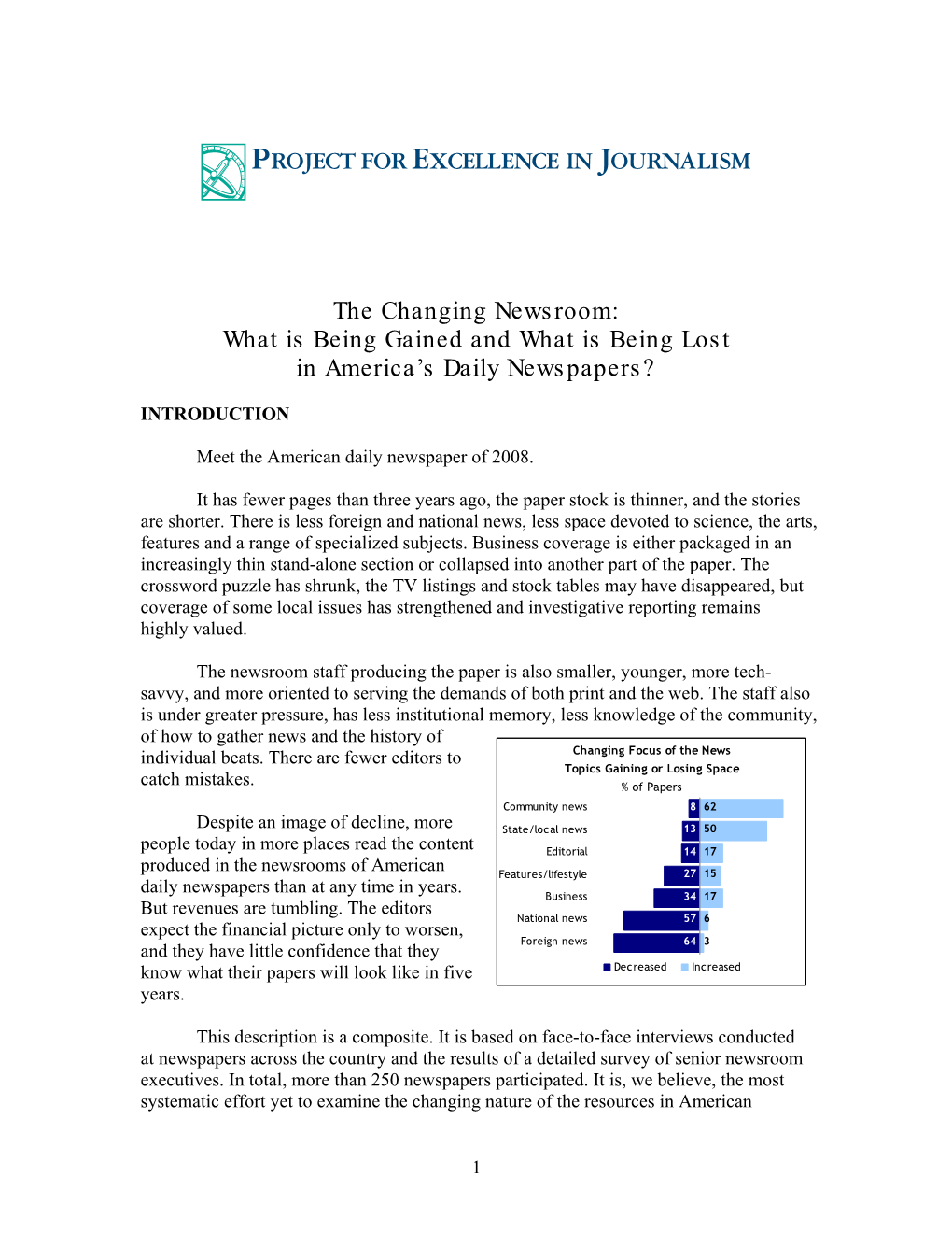 The Changing Newsroom: What Is Being Gained and What Is Being Lost in America’S Daily Newspapers?