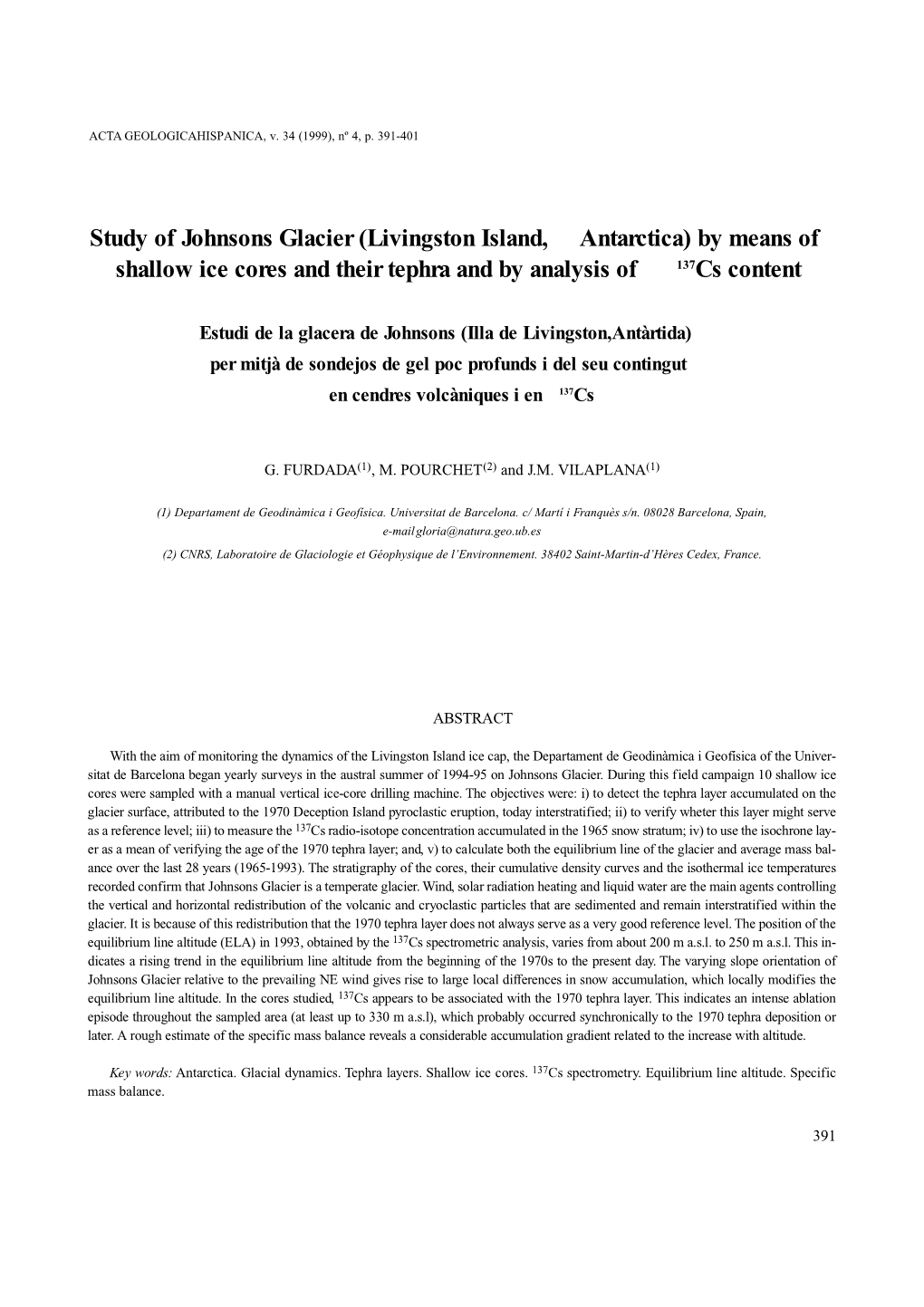 Study of Johnsons Glacier (Livingston Island, Antarctica) by Means of Shallow Ice Cores and Their Tephra and by Analysis of 137Cs Content