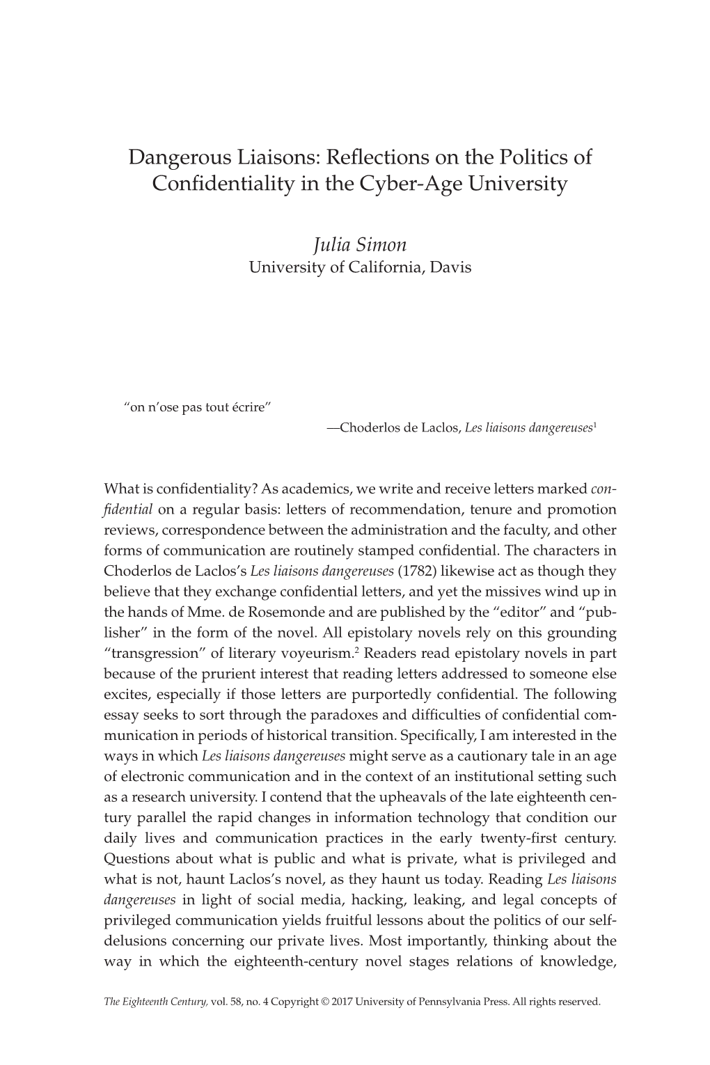 Dangerous Liaisons: Reflections on the Politics of Confidentiality in the Cyber-​­Age University