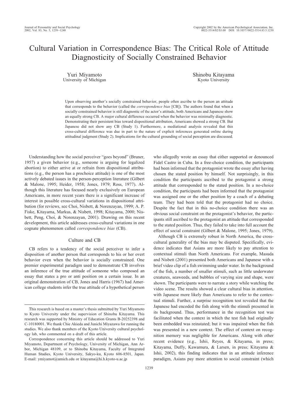 Cultural Variation in Correspondence Bias: the Critical Role of Attitude Diagnosticity of Socially Constrained Behavior