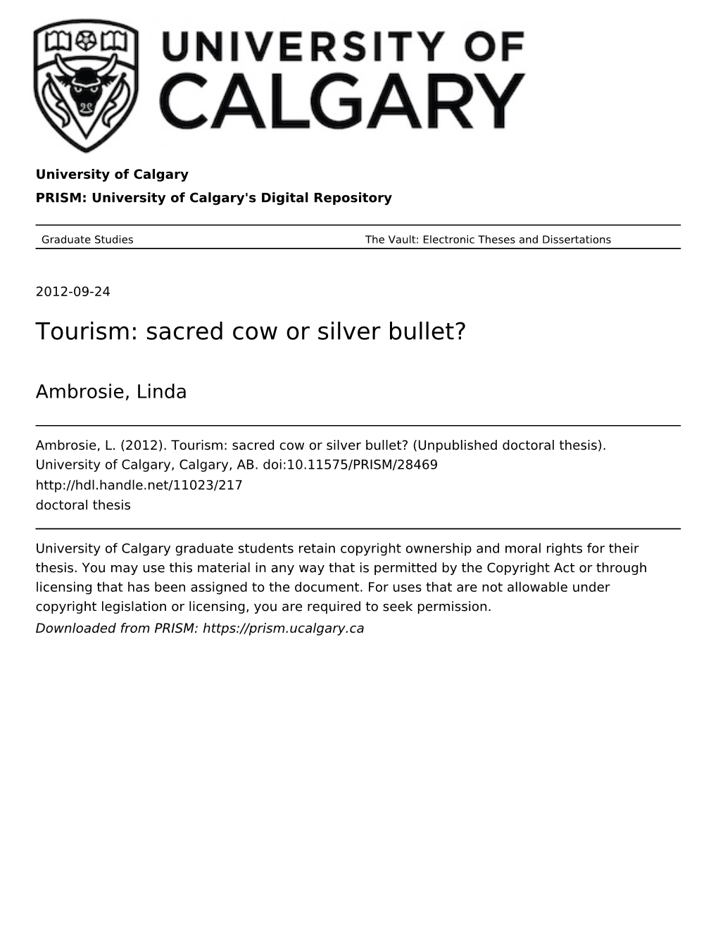 Tourism: Sacred Cow Or Silver Bullet?