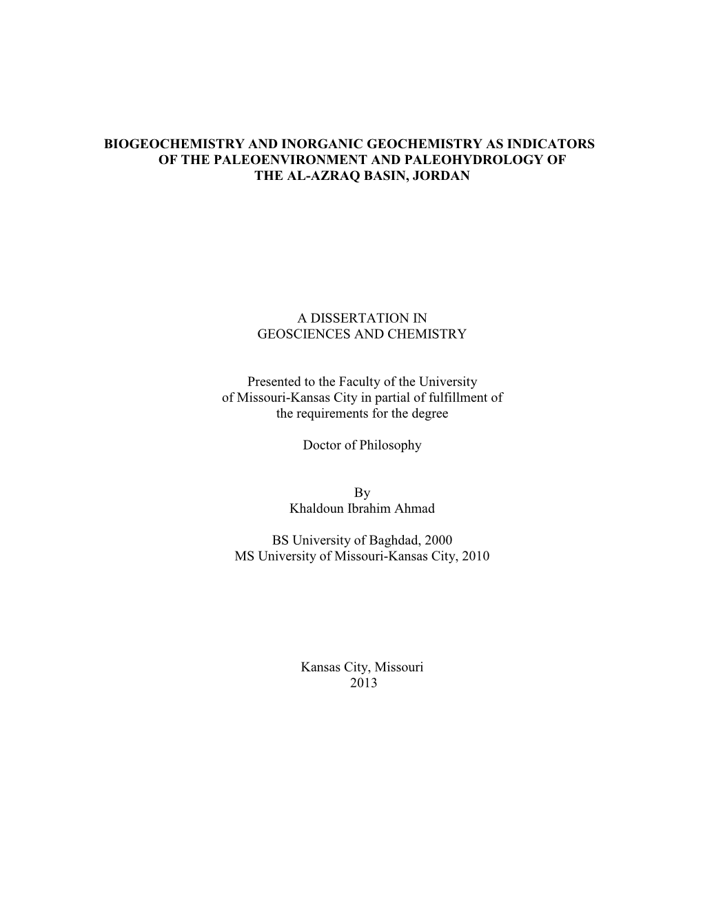 Biogeochemistry and Inorganic Geochemistry As Indicators of the Paleoenvironment and Paleohydrology of the Al-Azraq Basin, Jordan