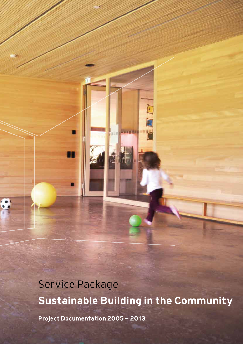 Service Package Sustainable Building in the Community