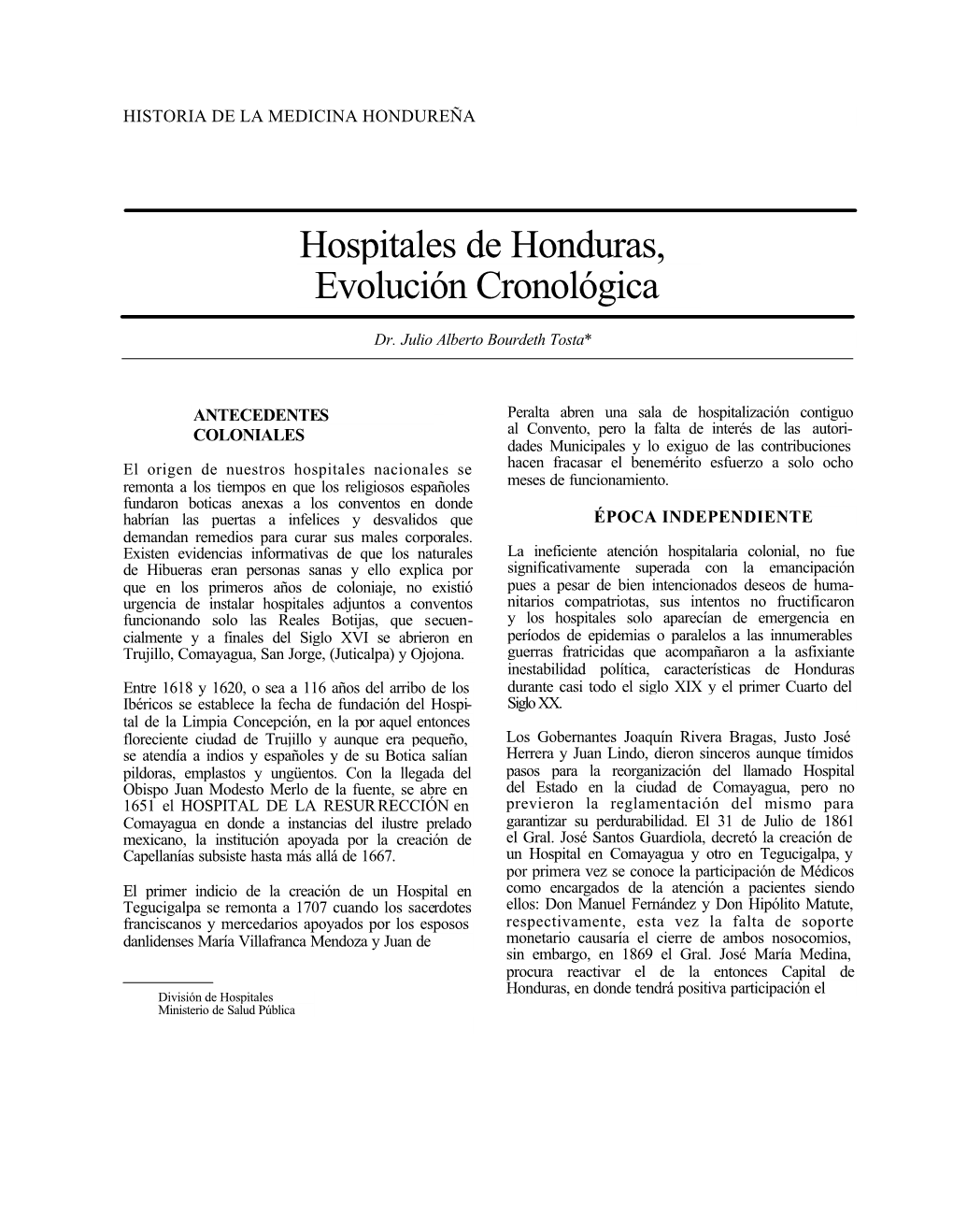 Hospitales De Honduras, Evolución Cronológica