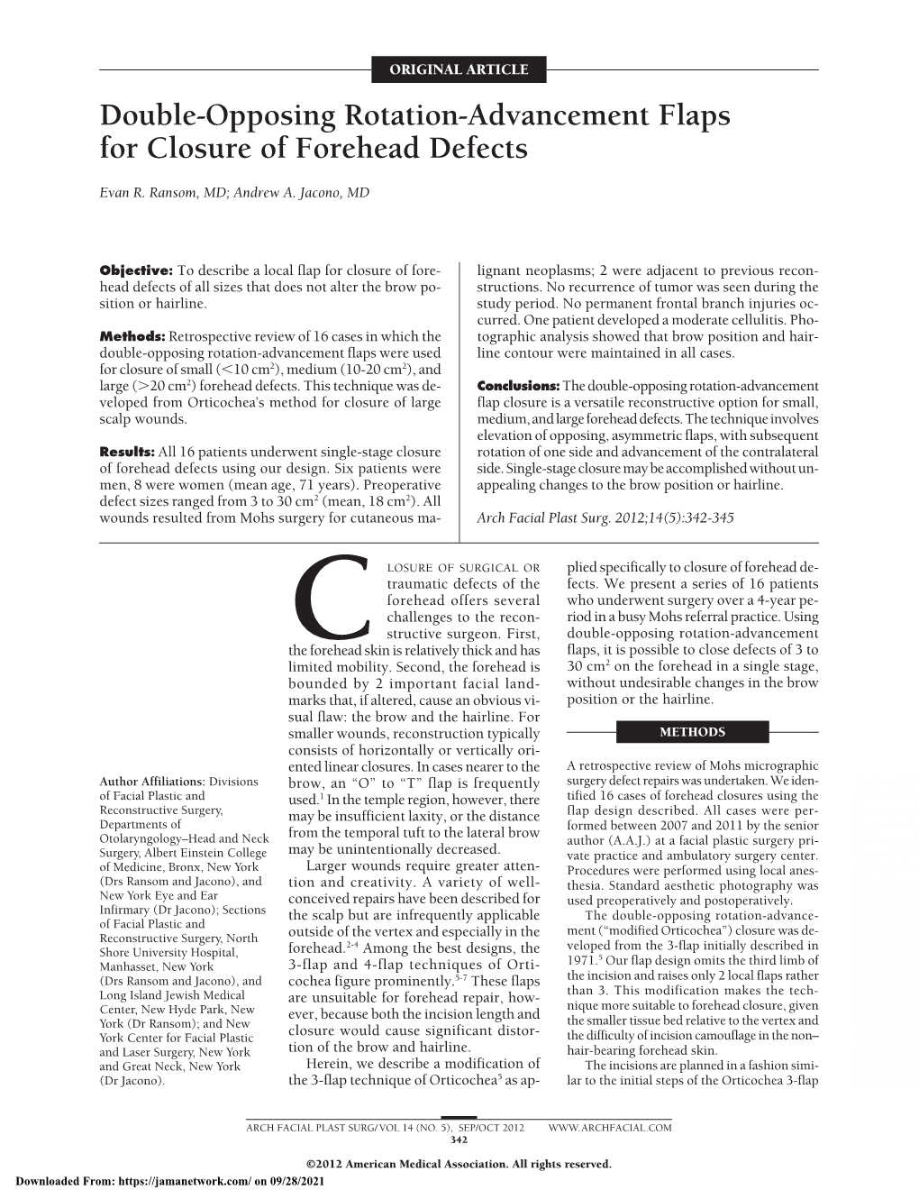 Double-Opposing Rotation-Advancement Flaps for Closure of Forehead Defects