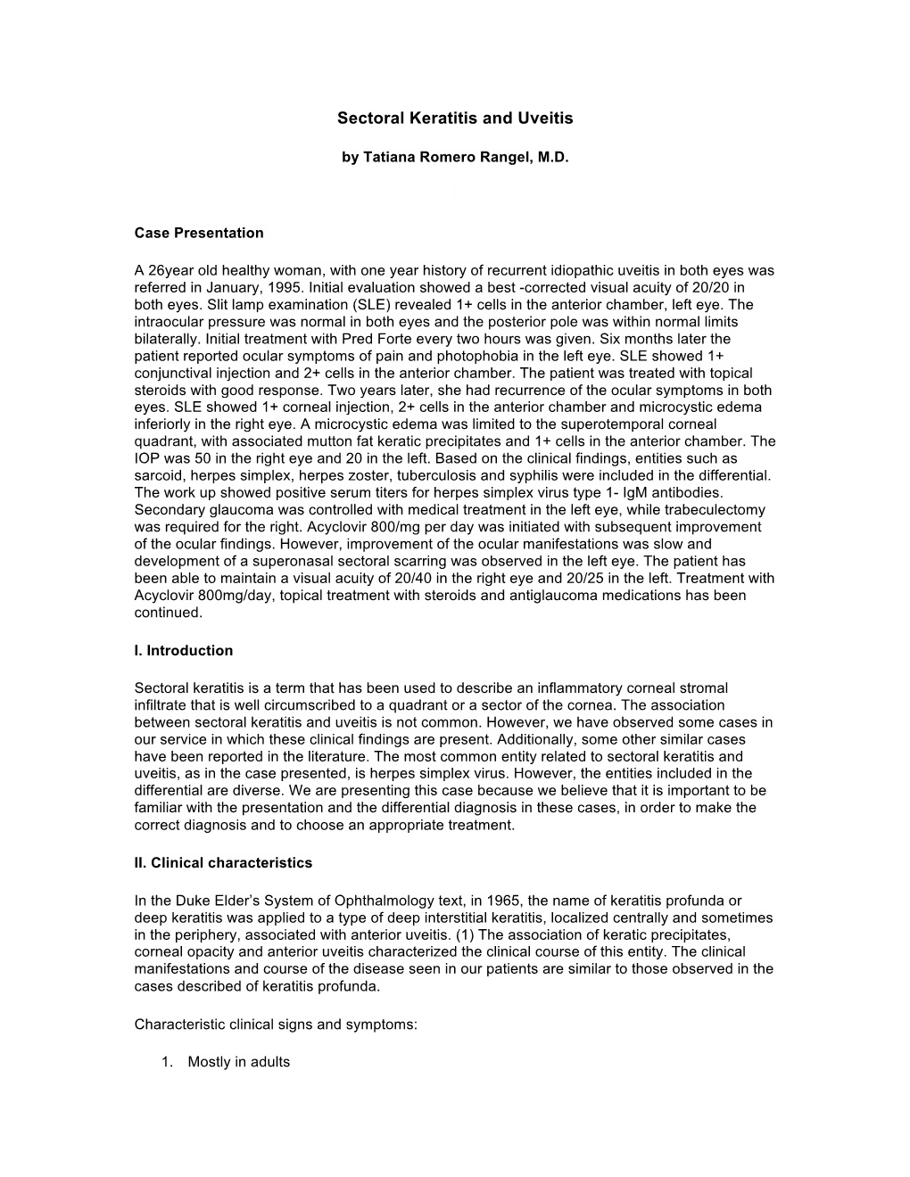 Sectoral Keratitis and Uveitis