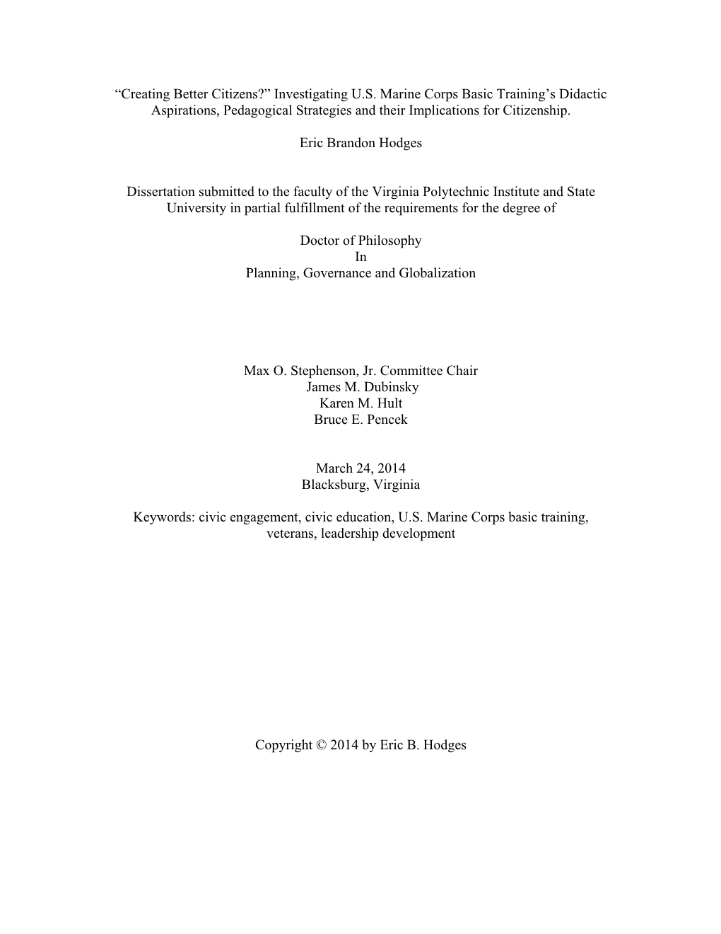 “Creating Better Citizens?” Investigating U.S. Marine Corps Basic Training’S Didactic Aspirations, Pedagogical Strategies and Their Implications for Citizenship