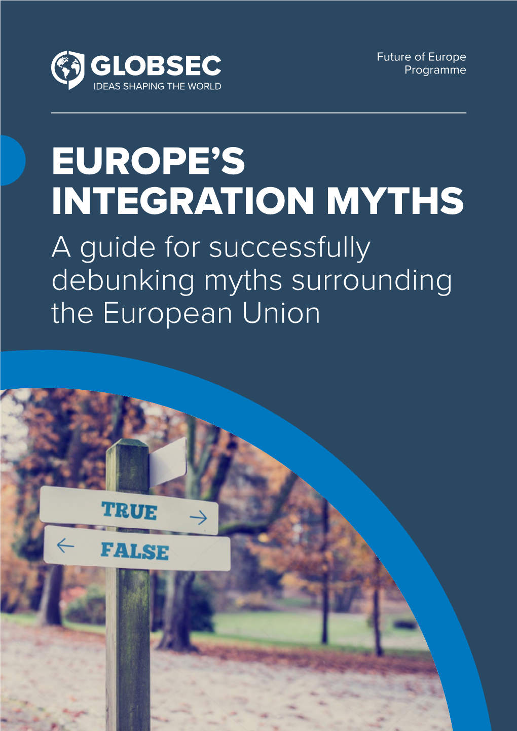 Europe's Integration Myths