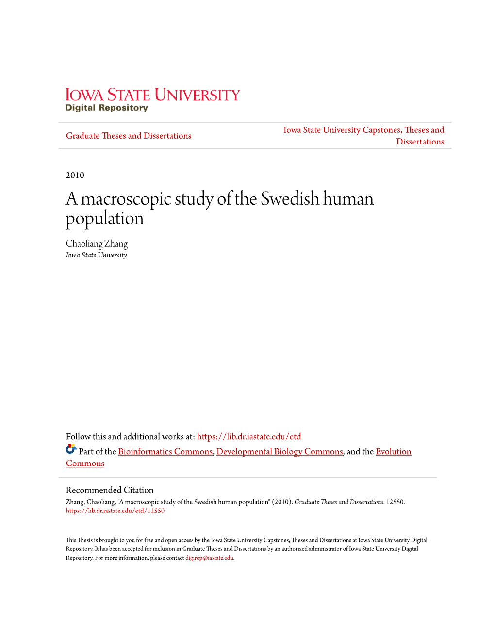 A Macroscopic Study of the Swedish Human Population Chaoliang Zhang Iowa State University