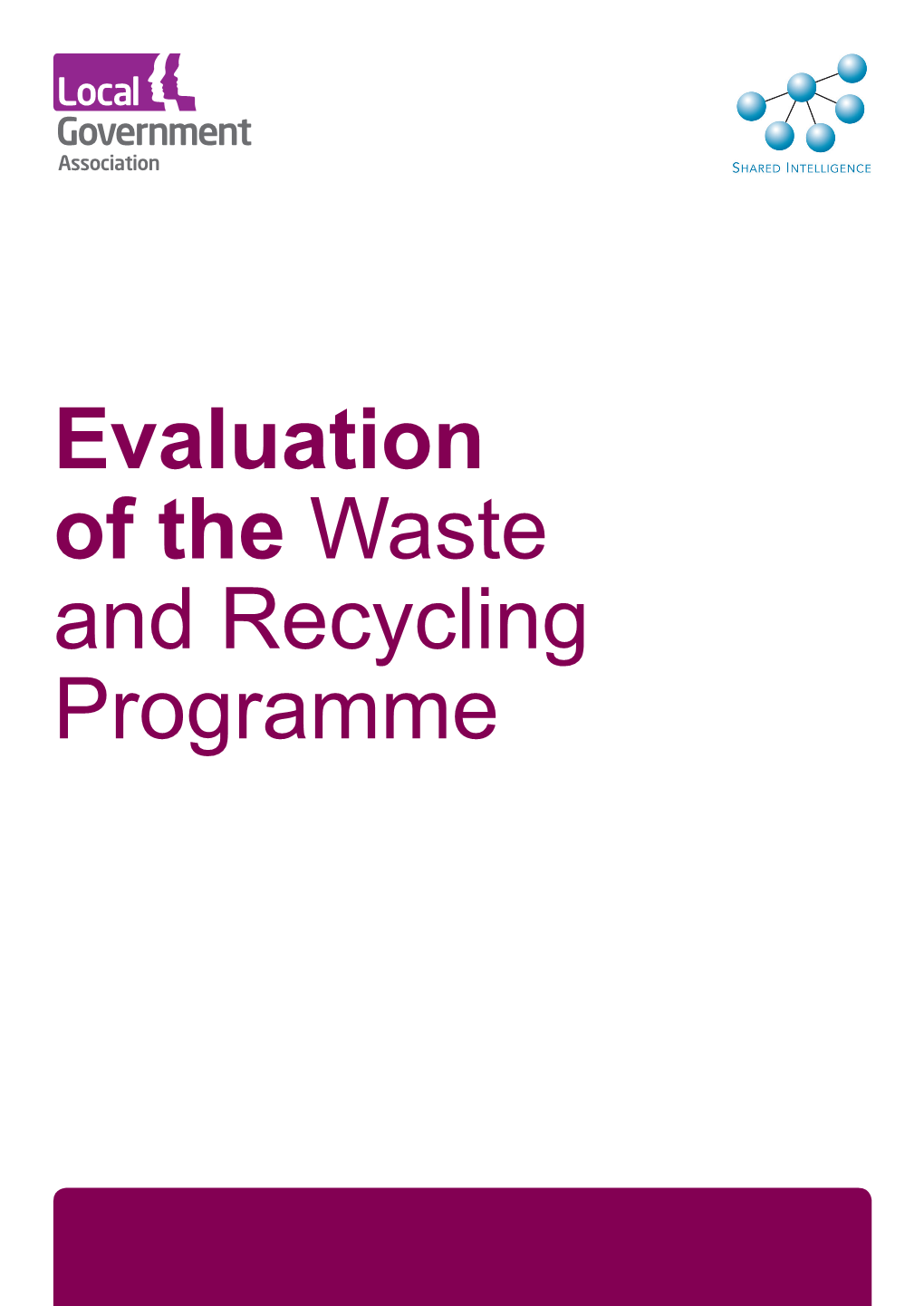 Evaluation of the Waste and Recycling Programme