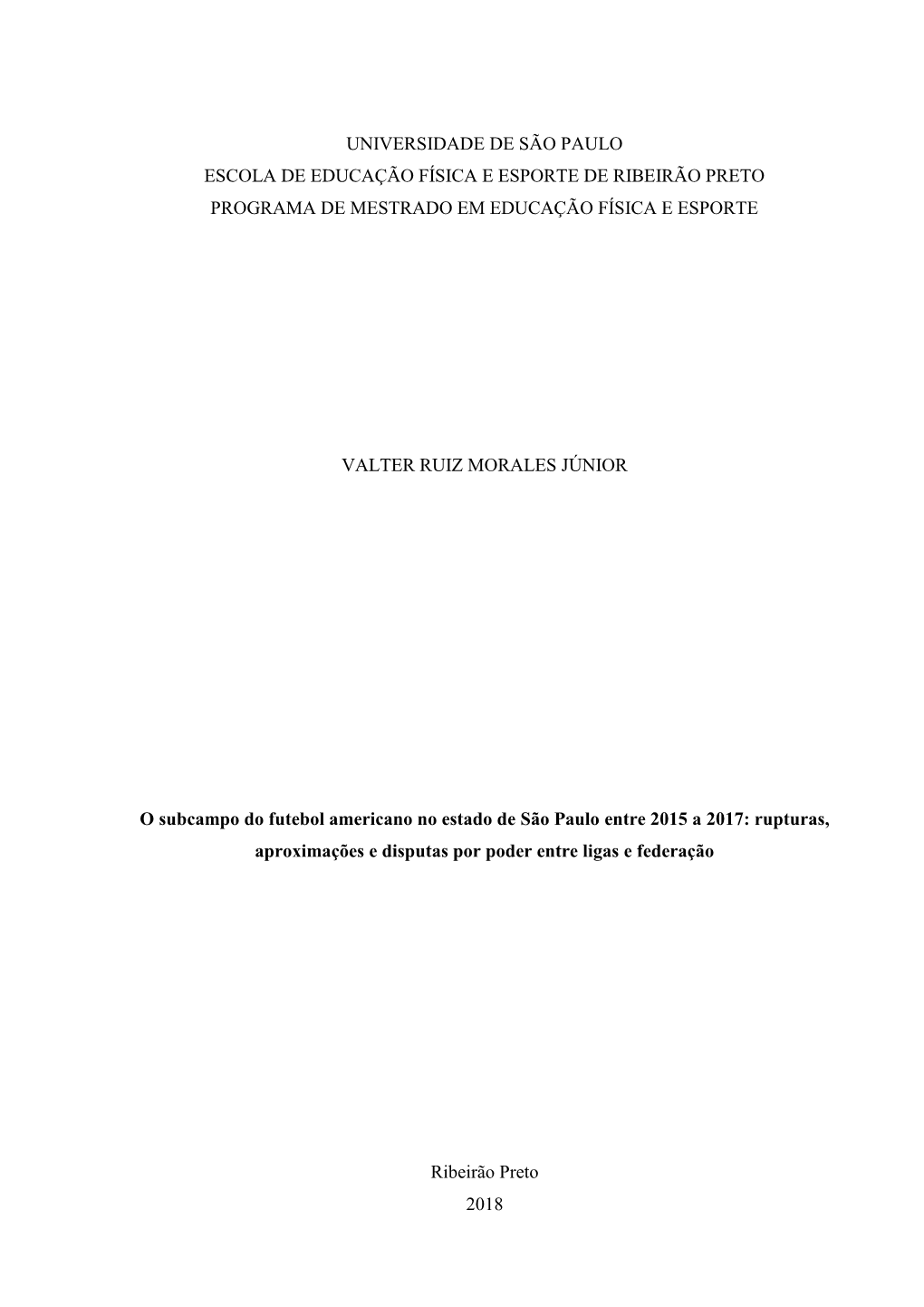 Universidade De São Paulo Escola De Educação Física E Esporte De Ribeirão Preto Programa De Mestrado Em Educação Física E Esporte