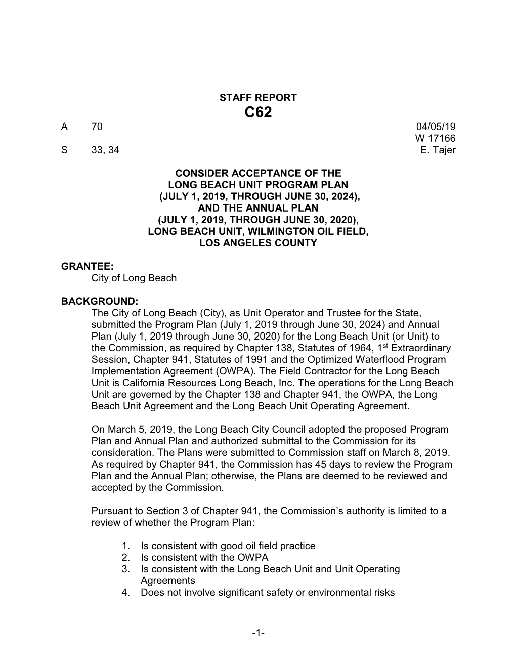 1- STAFF REPORT a 70 04/05/19 W 17166 S 33, 34 E. Tajer CONSIDER ACCEPTANCE of the LONG BEACH UNIT PROGRAM PLAN (JULY 1, 2