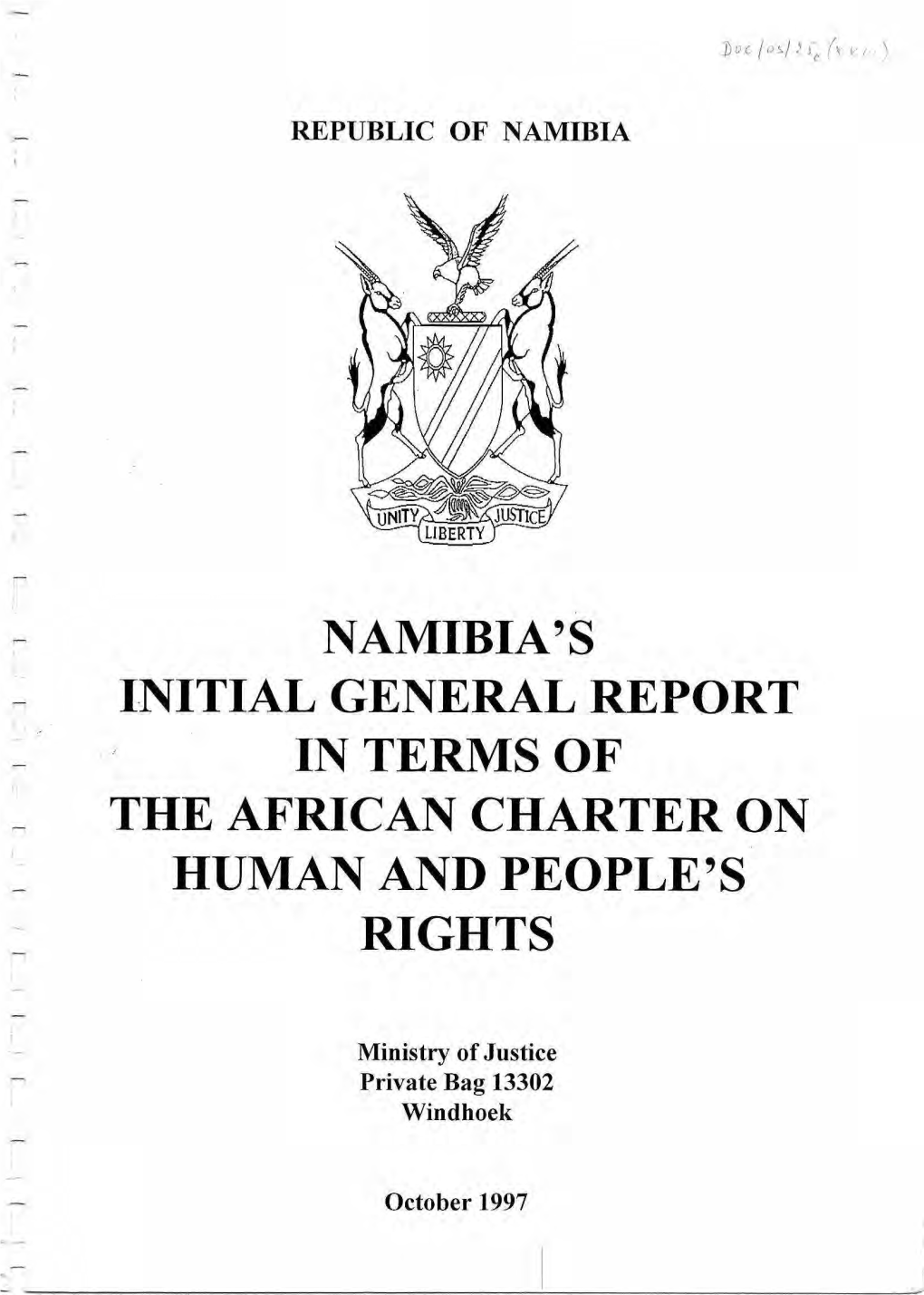 Namibia's Initial General Report in Terms of the African Charter on Human and People's Rights