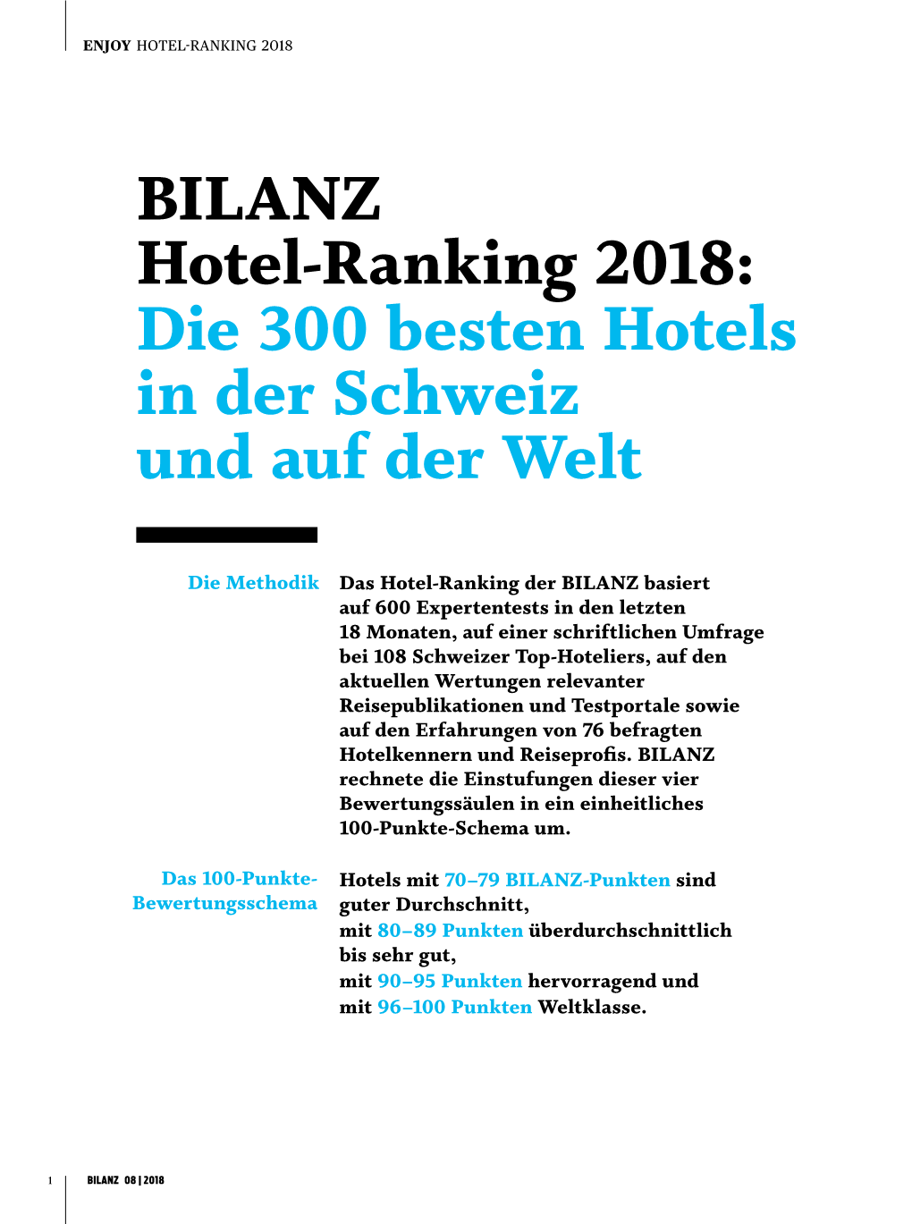 BILANZ Hotel-Ranking 2018: Die 300 Besten Hotels in Der Schweiz Und Auf Der Welt