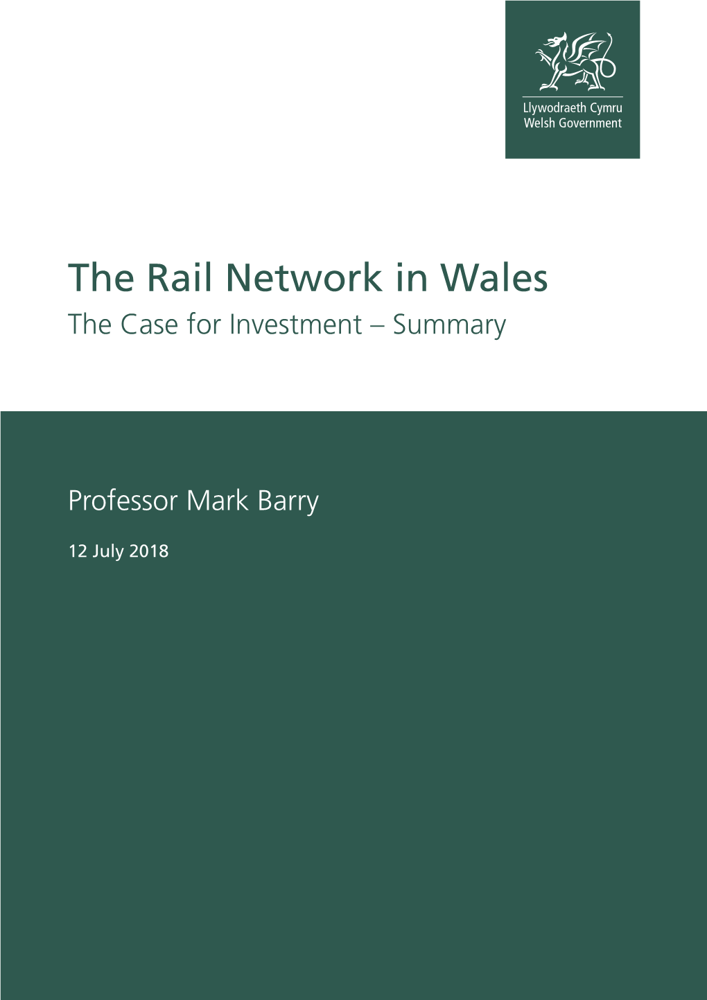 The Rail Network in Wales the Case for Investment – Summary