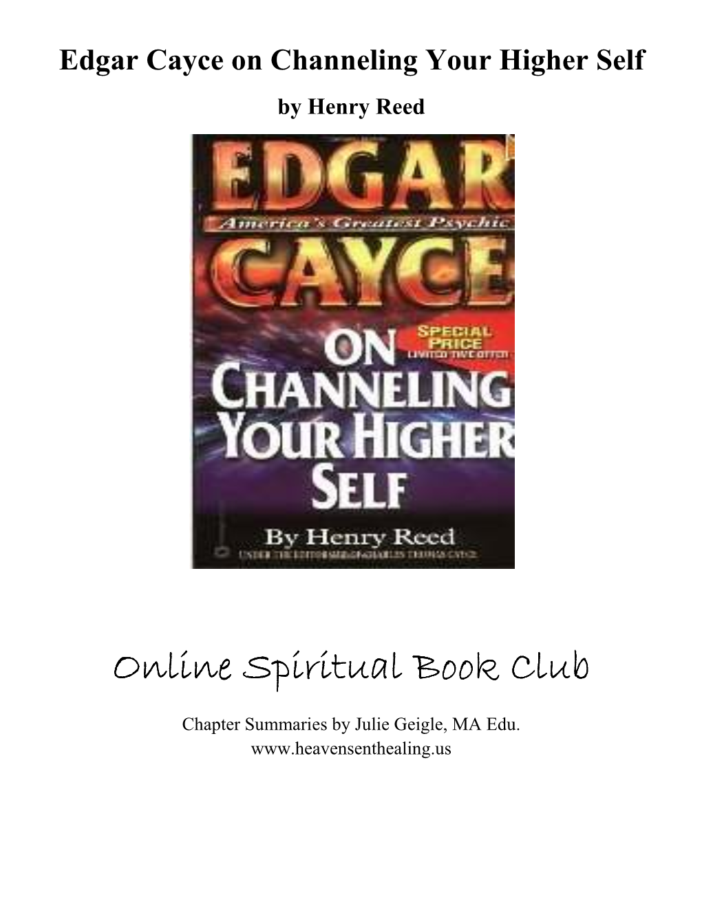 Edgar Cayce on Channeling Your Higher Self by Henry Reed