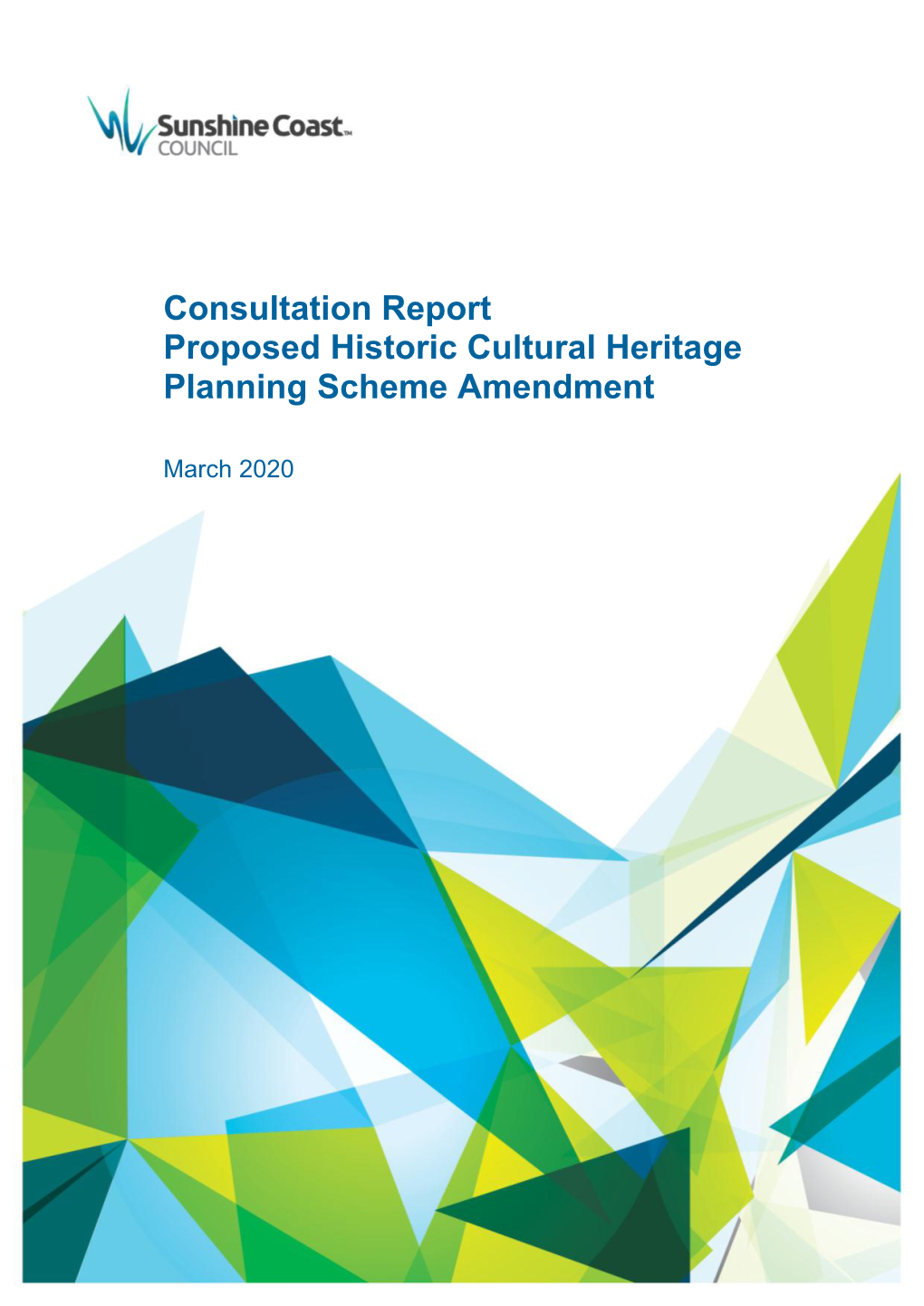 Historic Cultural Heritage Planning Scheme Amendment