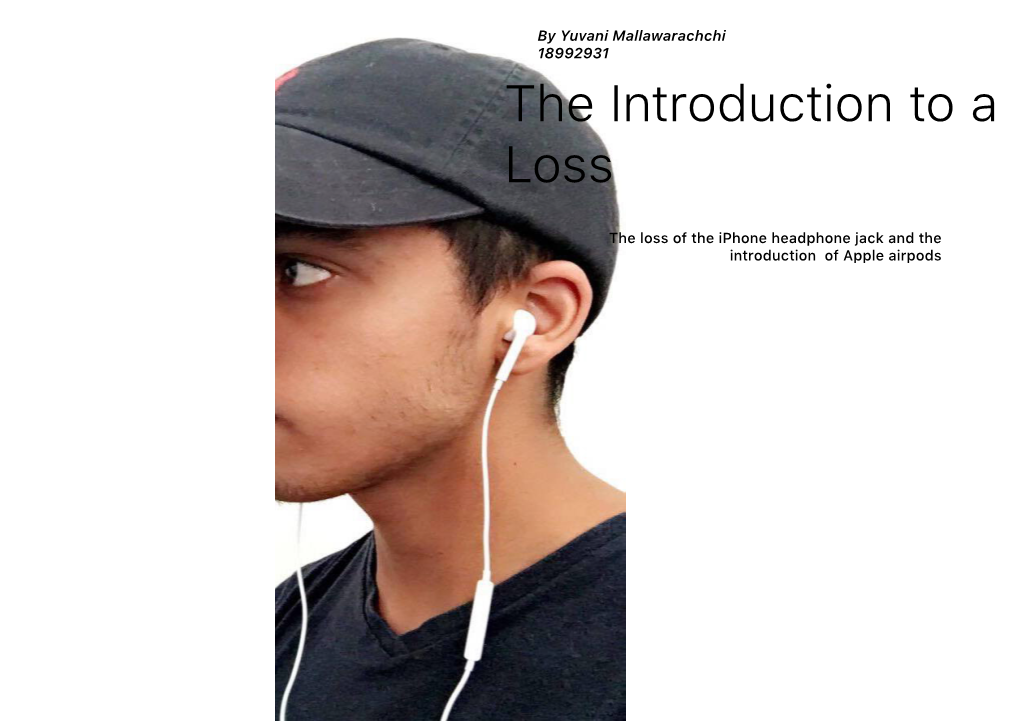 Introduction to Airpods and Loss of Headphone Jack by Yuvani Mallawarachchi