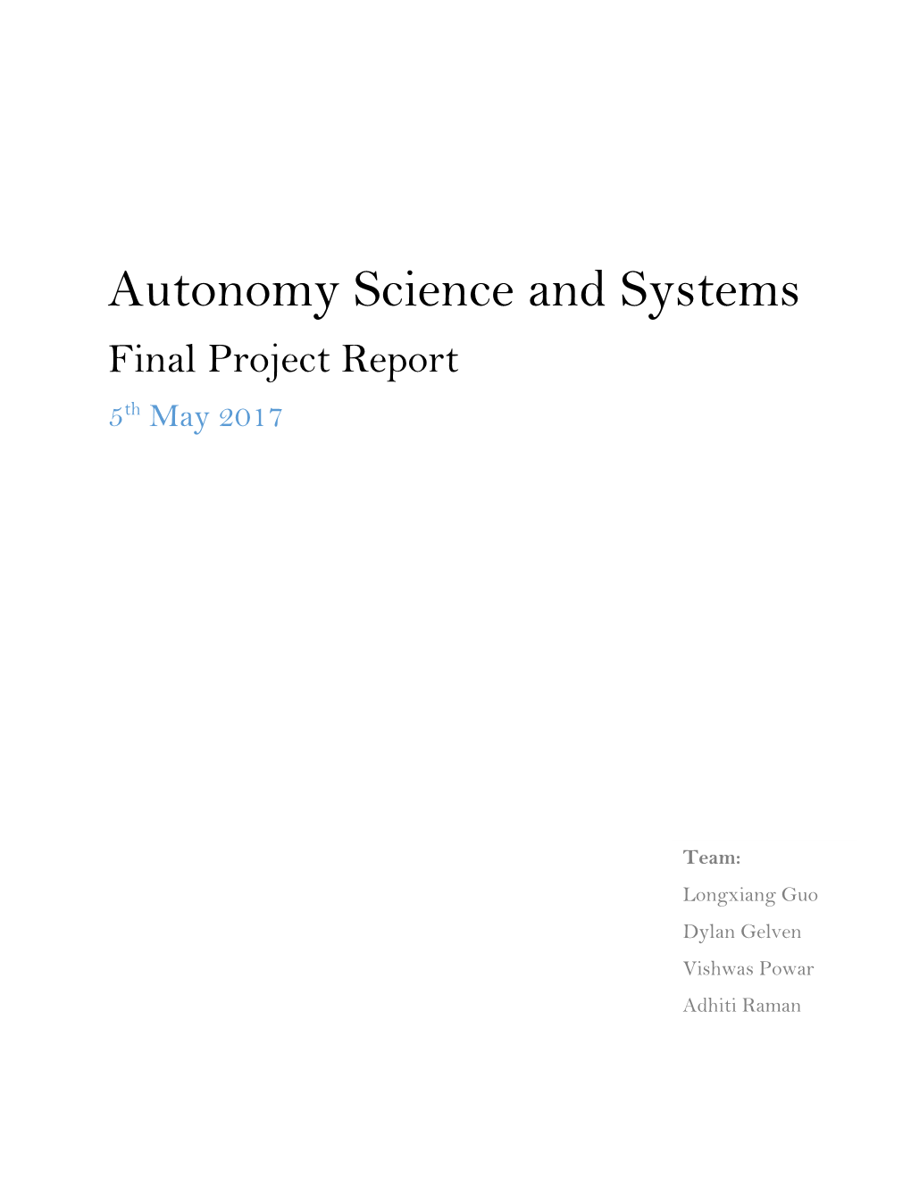 Autonomy Science and Systems Final Project Report 5Th May 2017