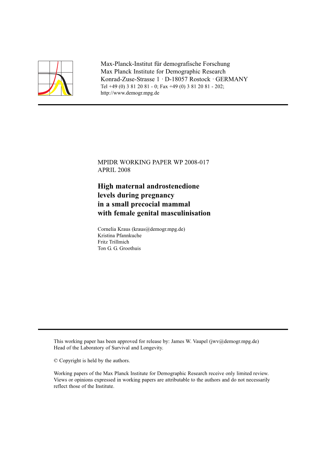 High Maternal Androstenedione Levels During Pregnancy in a Small Precocial Mammal with Female Genital Masculinisation