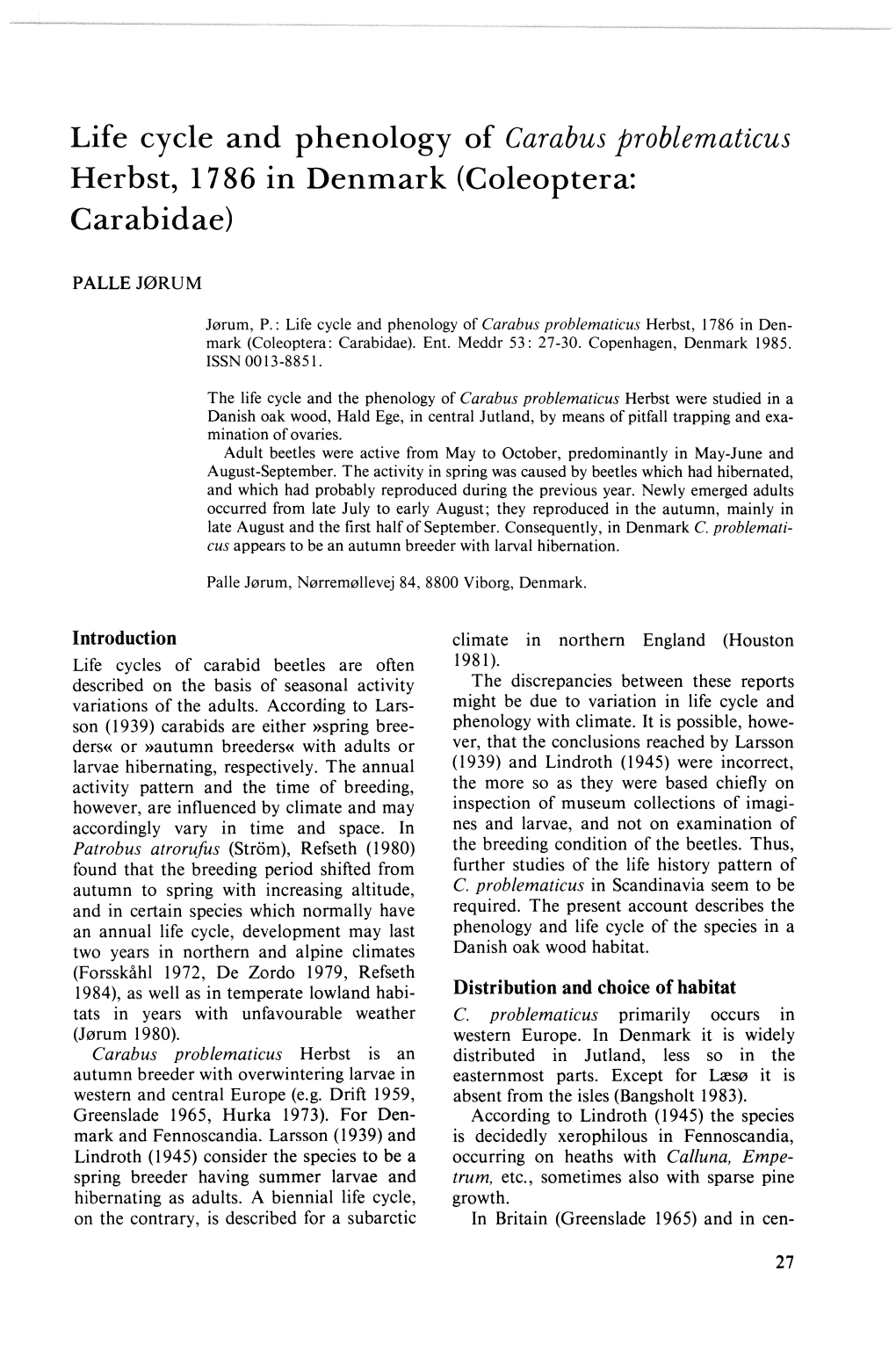 Life Cycle and Phenology of Carabus Problematicus Herbst, 17 86 in Denmark (Coleoptera: Carabidae)