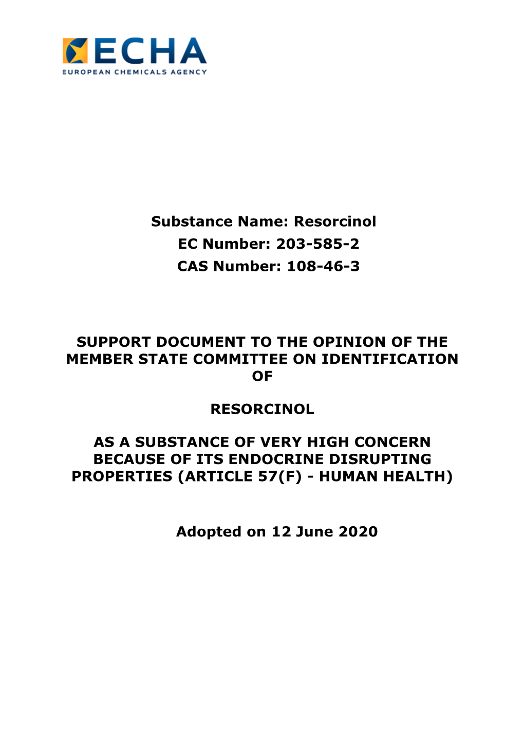 Support Document to the Opinion of the Member State Committee on Identification Of