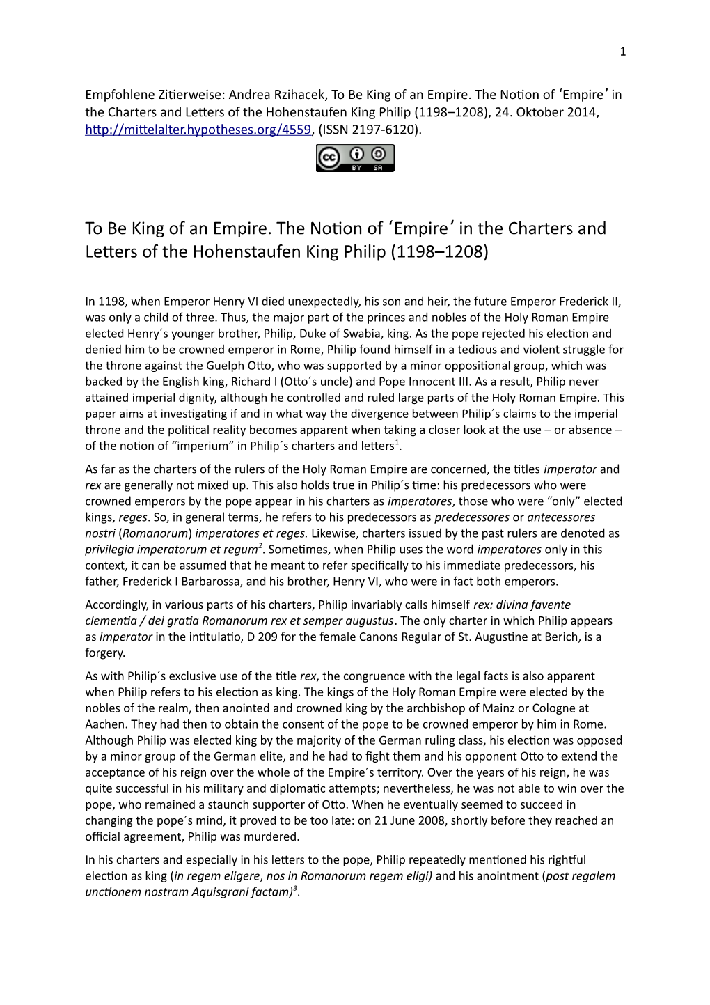 To Be King of an Empire. the Noton of ʻempireʼ in the Charters and Letters of the Hohenstaufen King Philip (1198–1208)