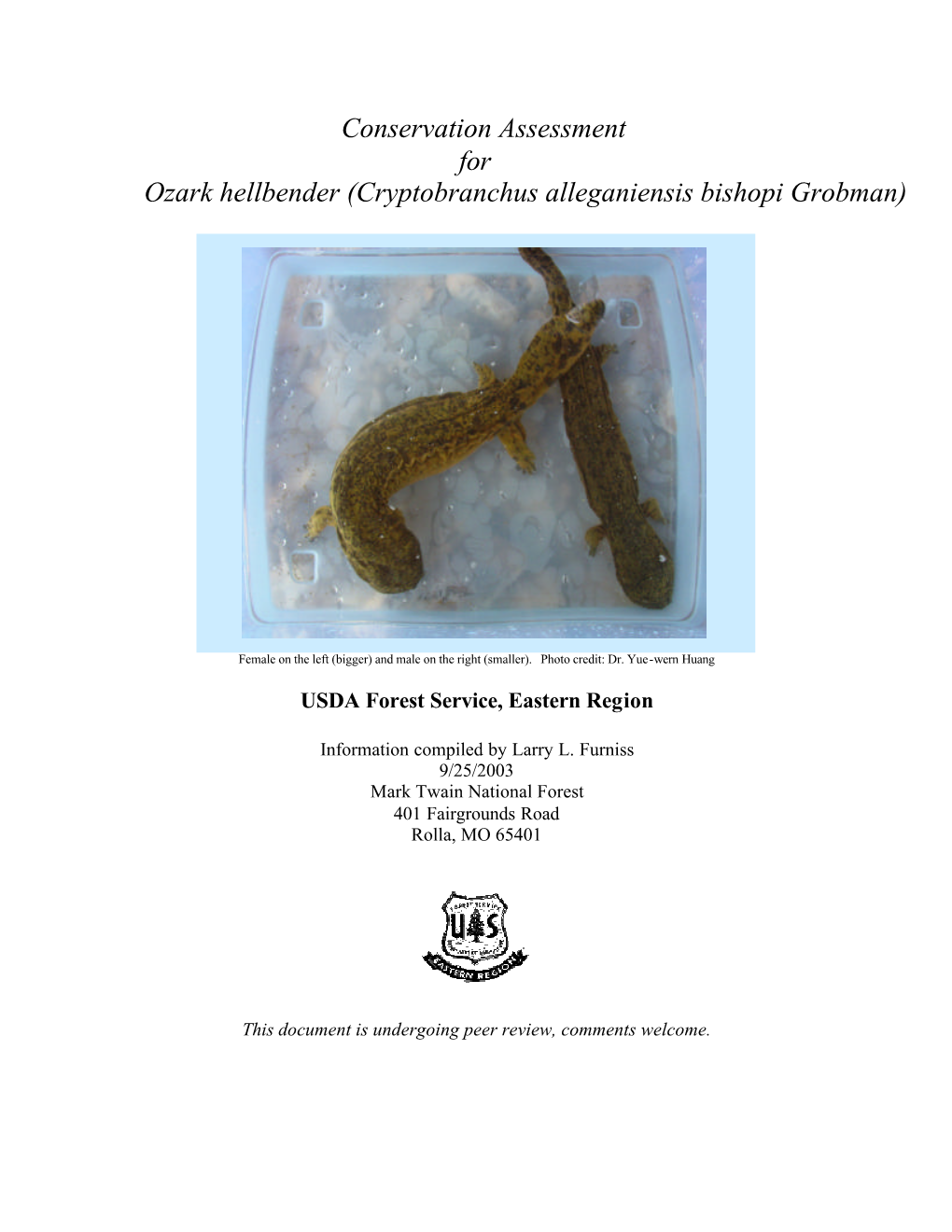 Conservation Assessment for Ozark Hellbender (Cryptobranchus Alleganiensis Bishopi Grobman)