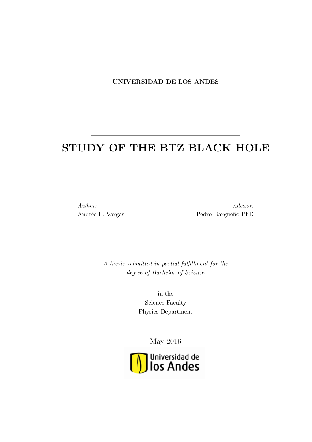 Study of the Btz Black Hole