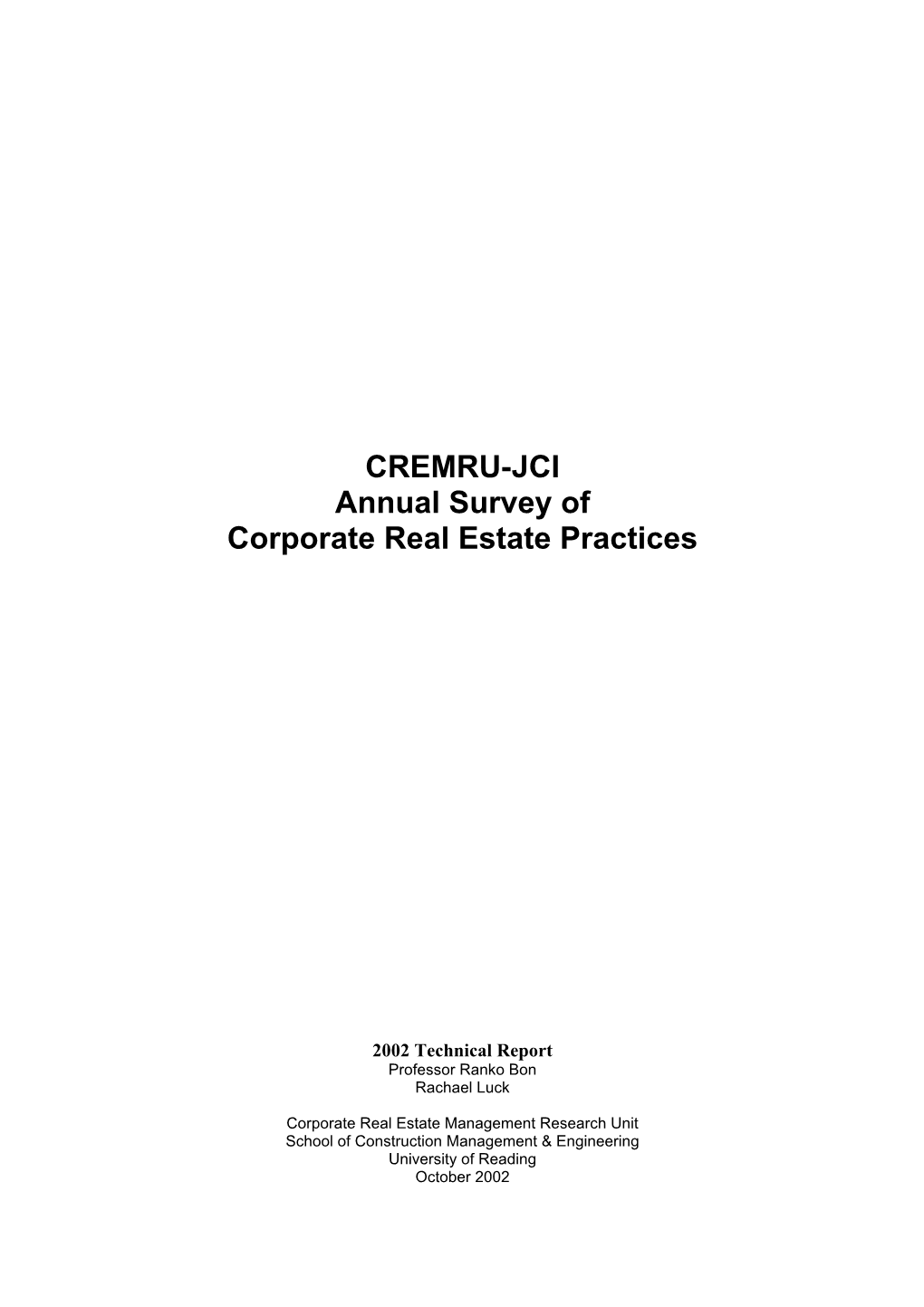 CREMRU-JCI Annual Survey of Corporate Real Estate Practices