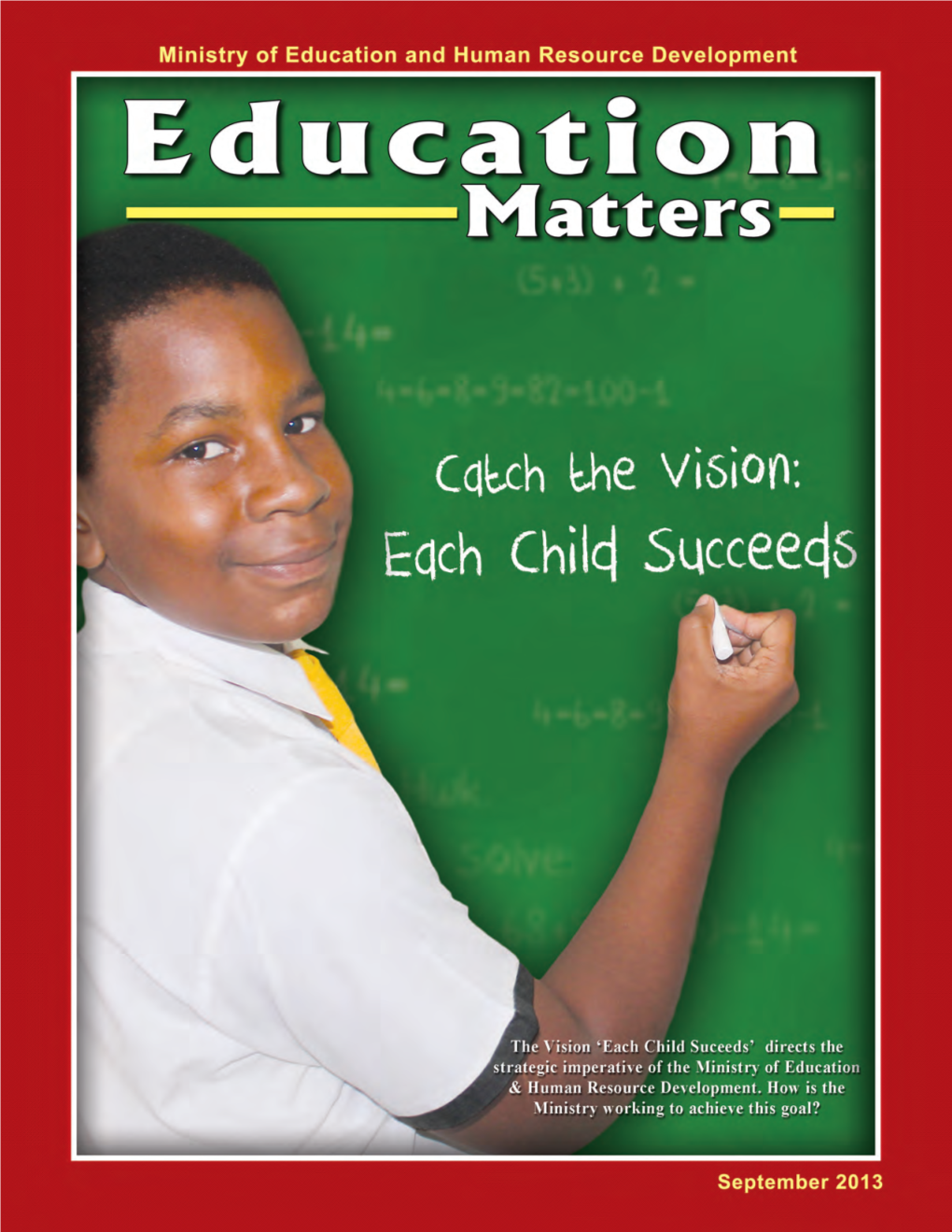 Education Matters 2013
