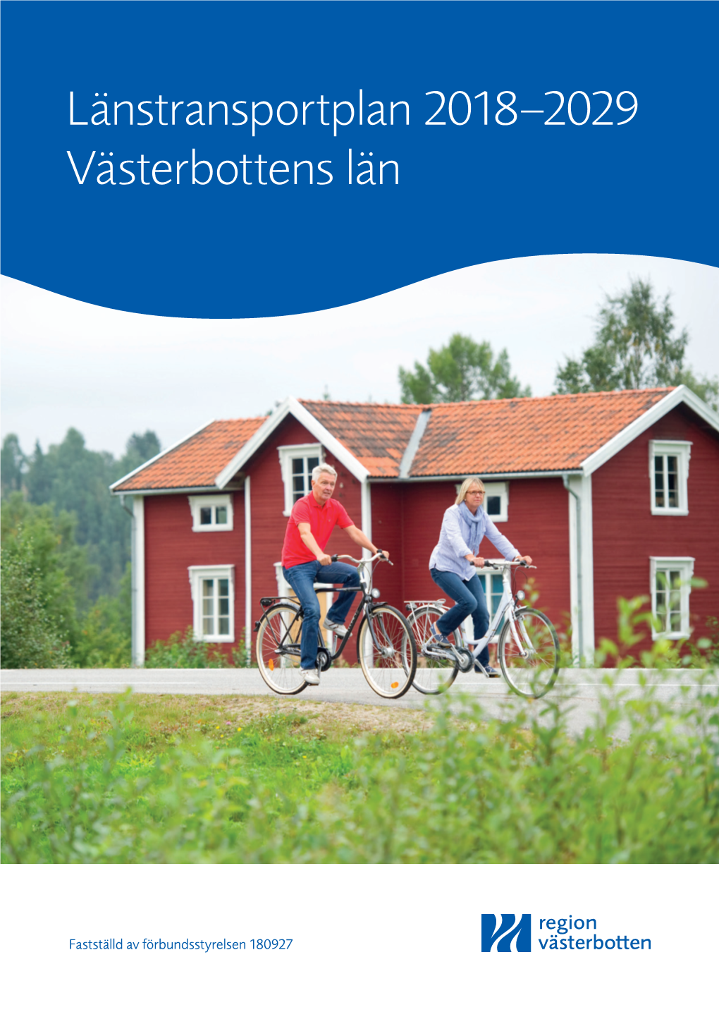 Länstransportplan 2018–2029 Västerbottens Län