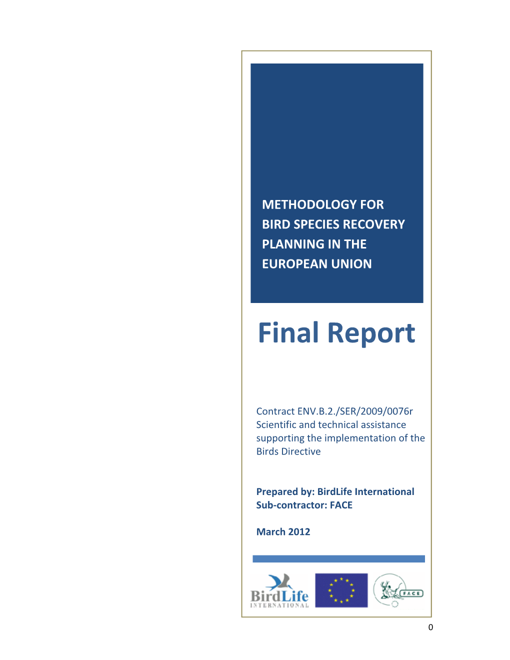 Final Report, Methodology for Bird Species Recovery Planning