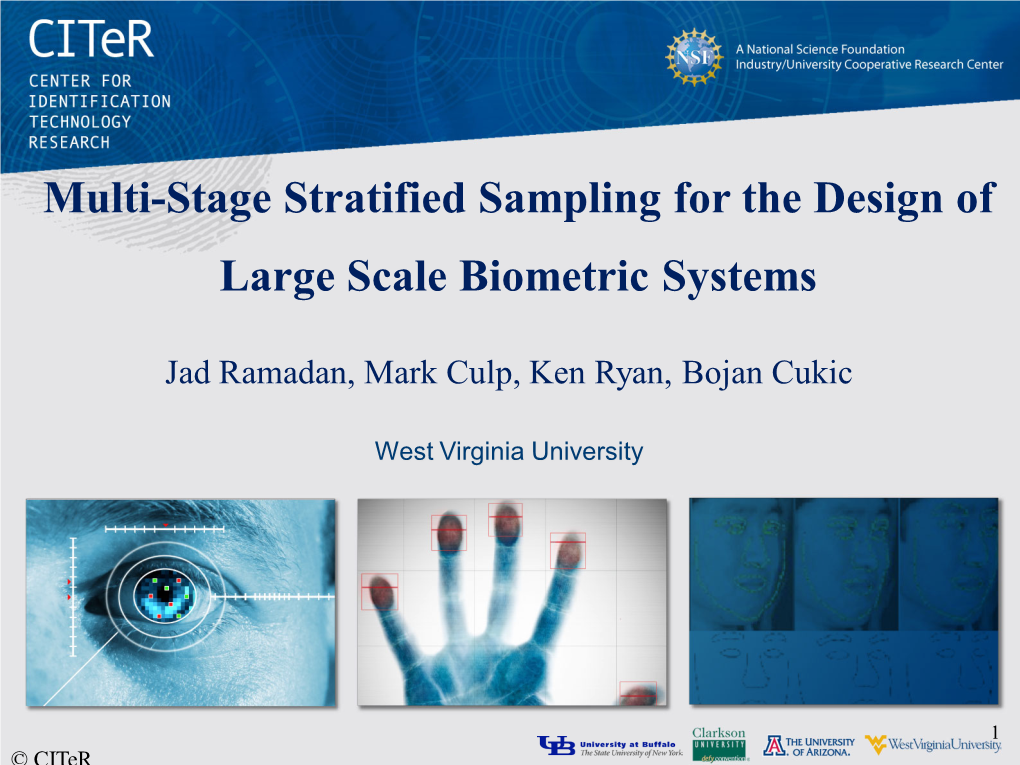 Multi-Stage Stratified Sampling for the Design of Large Scale Biometric Systems
