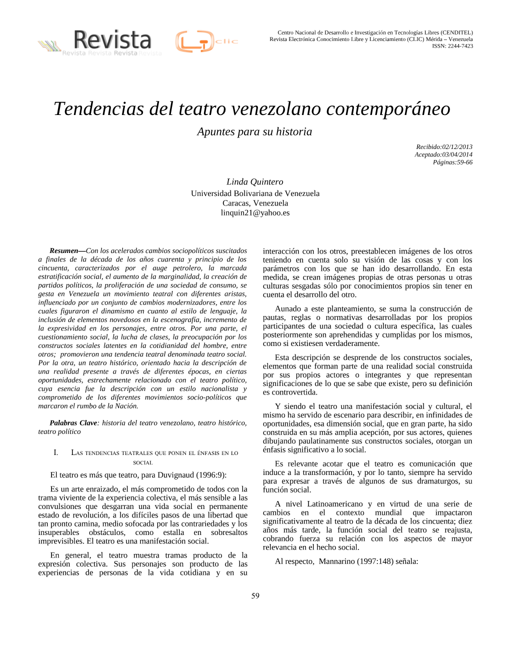 Tendencias Del Teatro Venezolano Contemporáneo Apuntes Para Su Historia Recibido:02/12/2013 Aceptado:03/04/2014 Páginas:59-66